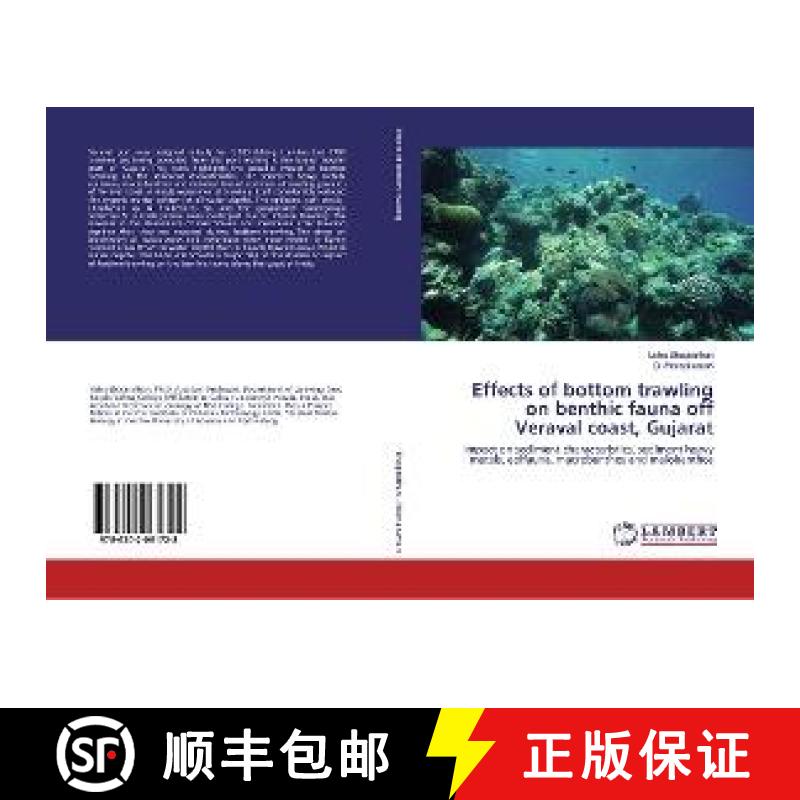 预订 Effects of bottom trawling on benthic fauna off Veraval coast, Gujarat [9786202061728]