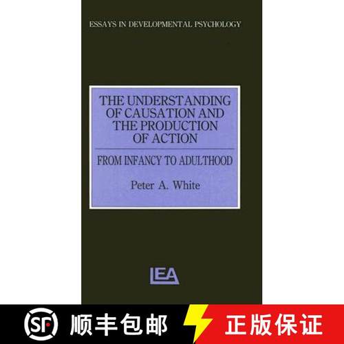 【3-4周达】The Understanding of Causation and the Production of Action: From Infancy to Adulthood [9780863773419]
