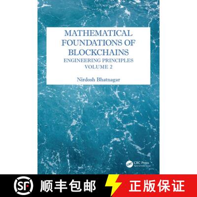 【3-4周达】精装 Mathematical Foundations of Blockchains: Engineering Principles, Volume 2 [9781032979649]