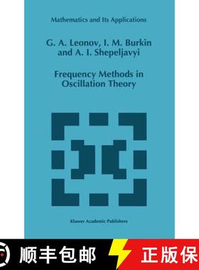 【3-4周达】Frequency Methods in Oscillation Theory [9780792338963]
