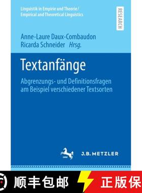 【3-4周达】Textanfänge : Abgrenzungs- und Definitionsfragen am Beispiel verschiedener Textsorten [9783662624876]