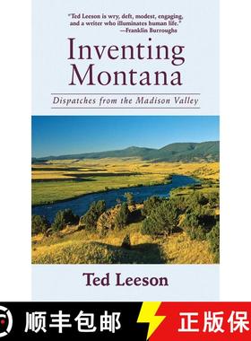 【3-4周达】Inventing Montana: Dispatches from the Madison Valley [9781602397965]