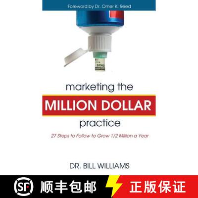 【3-4周达】Marketing the Million Dollar Practice: 27 Steps to Follow to grow 1/2 Million a Year [9781619200227]