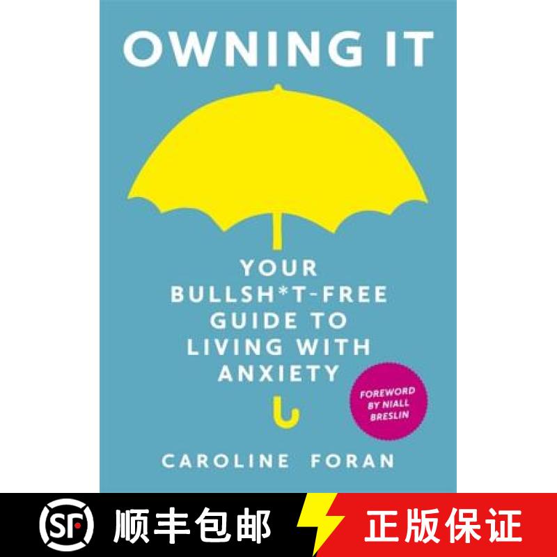 【3-4周达】Owning It: Your Bullsh*t-Free Guide to Living with Anxiety [9781473657601]