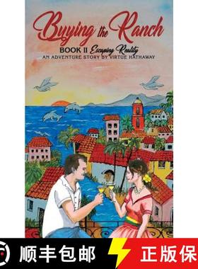 预订 Buying the Ranch - Book II: Escaping Real Life [9780692940693]