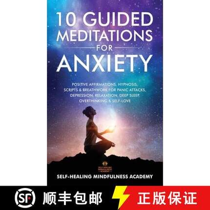 【3-4周达】10 Guided Meditations For Anxiety: Positive Affirmations, Hypnosis, Scripts & Breathwork F... [9781801349222]