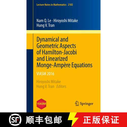 【3-4周达】Dynamical and Geometric Aspects of Hamilton-Jacobi and Linearized Monge-Ampère Equations ... [9783319542072]