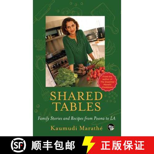【3-4周达】Shared Tables: Family Stories and Recipes from Poona to LA [9789386582027]