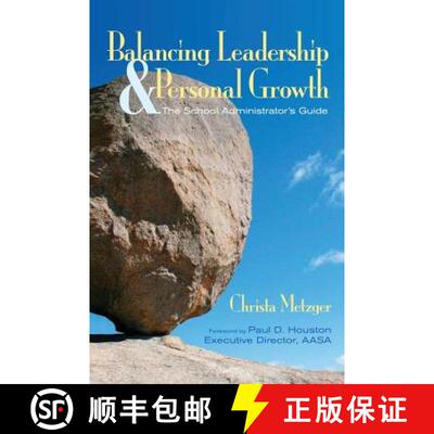 【3-4周达】精装 Balancing Leadership and Personal Growth: The School Administrator′s Guide [9781412926997]