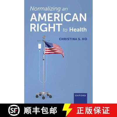 【3-4周达】精装 Normalizing an American Right to Health [9780197650592]