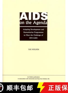 预订 AIDS on the Agenda: Adapting Development and Humanitarian Programmes to Meet the Challenge of HI... [9780855984694]