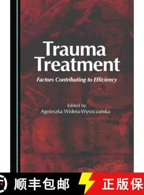 预订 Trauma Treatment : Factors Contributing to Efficiency [9781443885348]