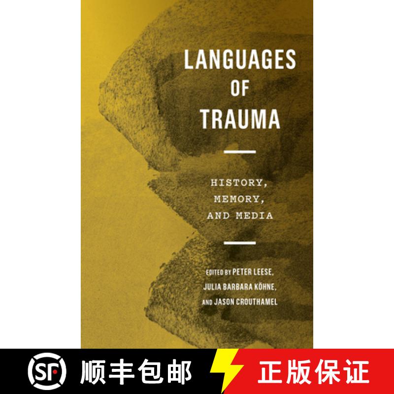 【3-4周达】Languages of Trauma : History, Memory, and Media [9781487508968]
