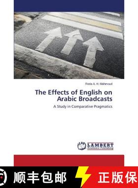 预订 The Effects of English on Arabic Broadcasts [9783659228537]
