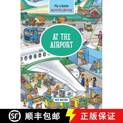 【3-4周达】My Little Wimmelbook(r) - At the Airport: A Look-And-Find Book (Kids Tell the Story) [9781891011412]