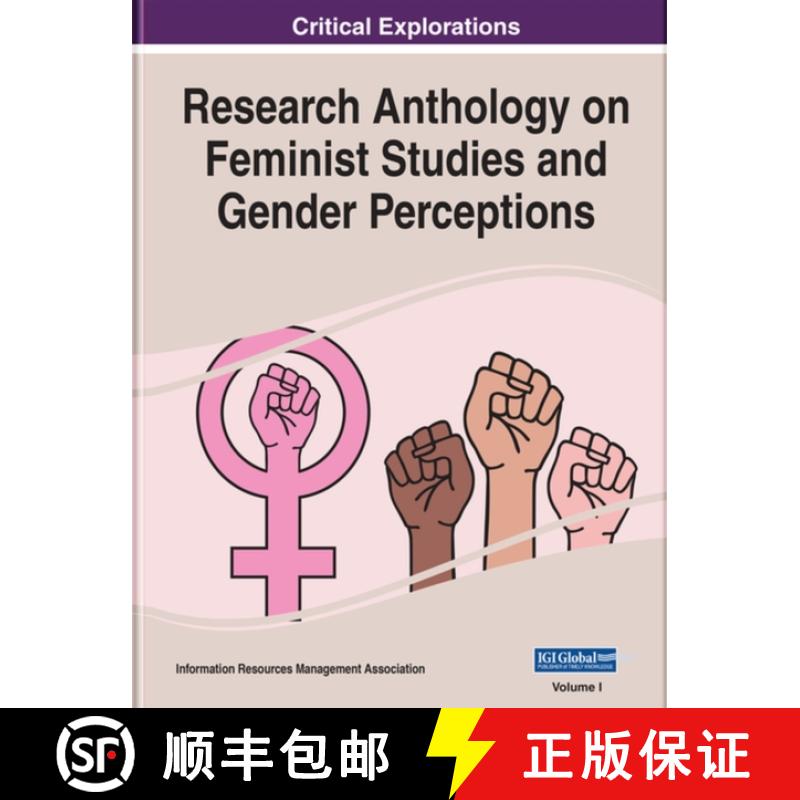 【3-4周达】Research Anthology on Feminist Studies and Gender Perceptions [9781668445112]