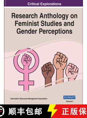 【3-4周达】Research Anthology on Feminist Studies and Gender Perceptions [9781668445112]
