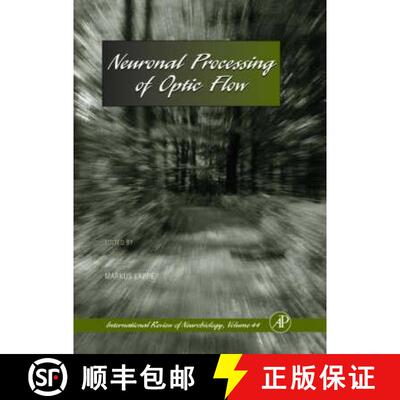 【3-4周达】Neuronal Processing of Optic Flow: Volume 44 [9780123668448]