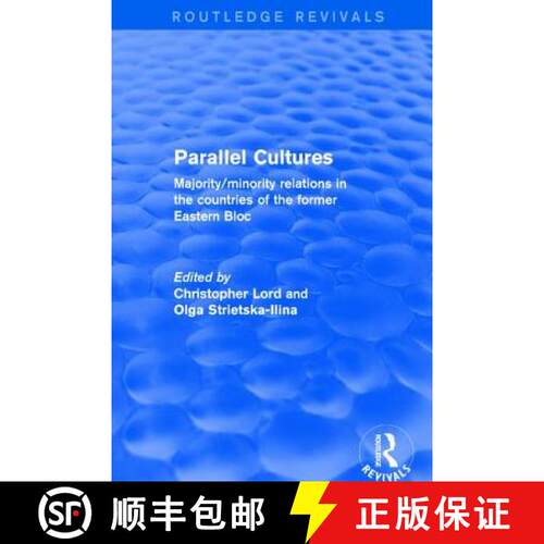 【3-4周达】精装 Revival: Parallel Cultures (2001): Majority/Minority Relations in the Countries of th... [9781138726215]