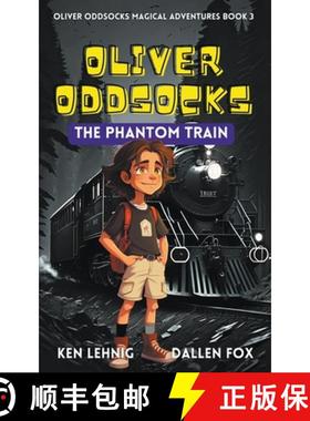 预订 Oliver Oddsocks The Phantom Train [9798223921134]