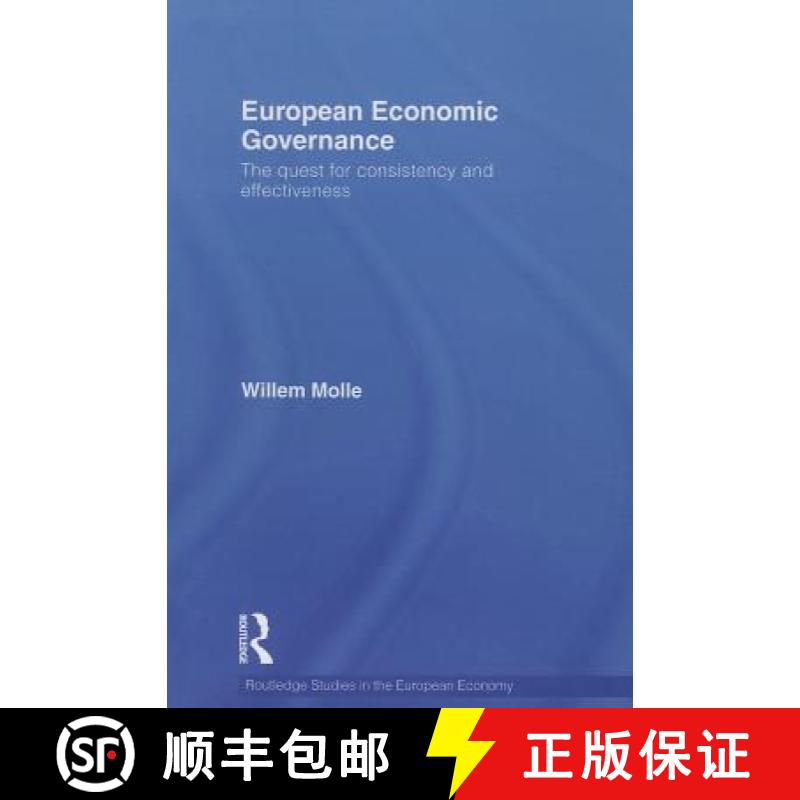 【3-4周达】European Economic Governance: The Quest for Consistency and Effectiveness [9780415745567]