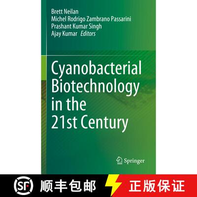 【3-4周达】Cyanobacterial Biotechnology in the 21st Century [9789819901838]