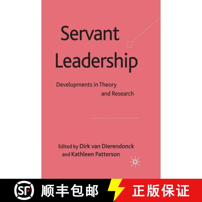 【3-4周达】Servant Leadership : Developments in Theory and Research [9781349315406]