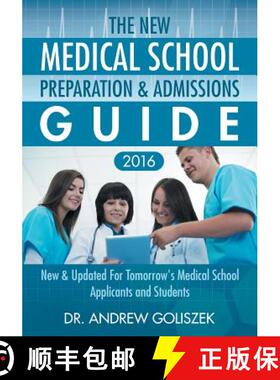 【3-4周达】The New Medical School Preparation & Admissions Guide, 2016: New & Updated For Tomorrow's ... [9780692522158]