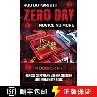 【4周达】Zero Day: Expose Software Vulnerabilities And Eliminate Bugs [9781839385551]