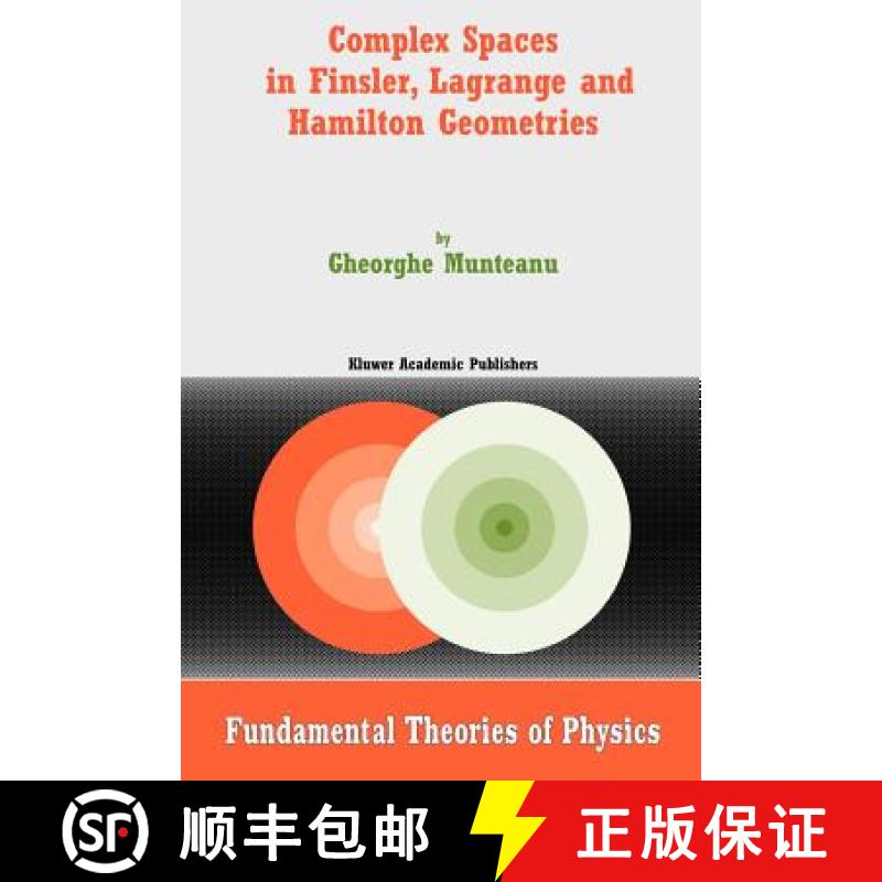 【3-4周达】Complex Spaces in Finsler, Lagrange and Hamilton Geometries [9789048166145]