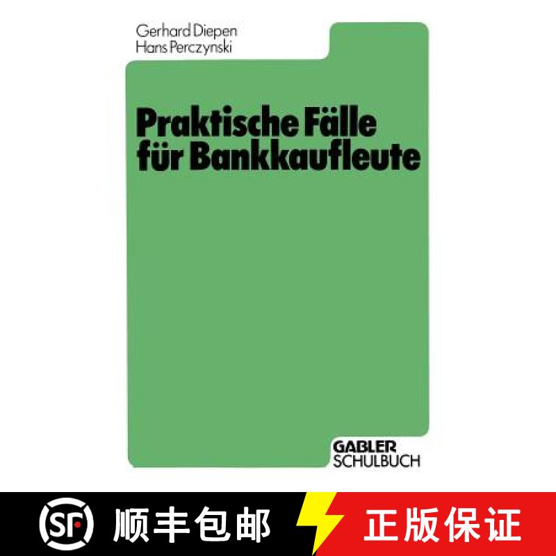 【3-4周达】Praktische Fälle Für Bankkaufleute [9783409976800]