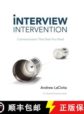 【3-4周达】Interview Intervention: Communication That Gets You Hired [9781452547046]