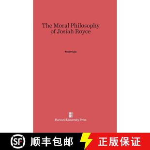 Philosophy Josiah 预订 9780674332997 Moral Royce The
