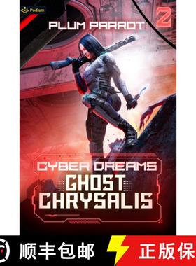 【3-4周达】Ghost Chrysalis: A Dystopian Sci-Fi Adventure [9781039441828]