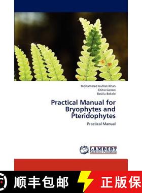 【3-4周达】Practical Manual for Bryophytes and Pteridophytes [9783844323733]
