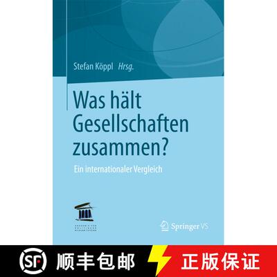 【3-4周达】Was hält Gesellschaften zusammen?: Ein internationaler Vergleich [9783531163352]