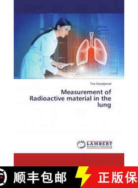 预订 Measurement of Radioactive material in the lung [9786200261687]