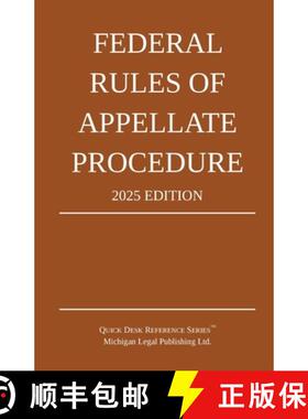 【3-4周达】Federal Rules of Appellate Procedure; 2025 Edition: With Appendix of Length Limits and Off... [9781640021617]