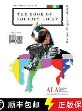 【3-4周达】The Book of Squidly Light: The Continuing Chronicles of Halycon Sage [9798990311459]