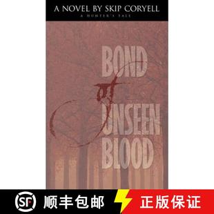 【3-4周达】Bond of Unseen Blood: A Hunter's Tale [9780976608301]