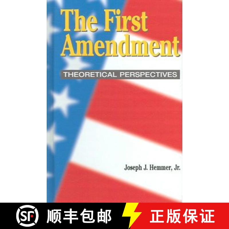 预订 First Amendment: Theoretical Perspectives [9781572736863]
