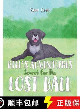 【3-4周达】Bill's Adventures: Search for the Lost Ball [9781035858897]