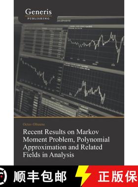 预订 Recent Results on Markov Moment Problem, Polynomial: Approximation and Related Fields in Analysis [9789975153225]