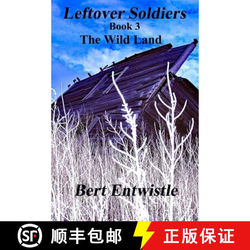 【2-3周达】Leftover Soldiers: The Wild Land [9780989676113]