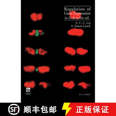 【3-4周达】Regulation of Gene Expression in Escherichia coli [9781468486032]