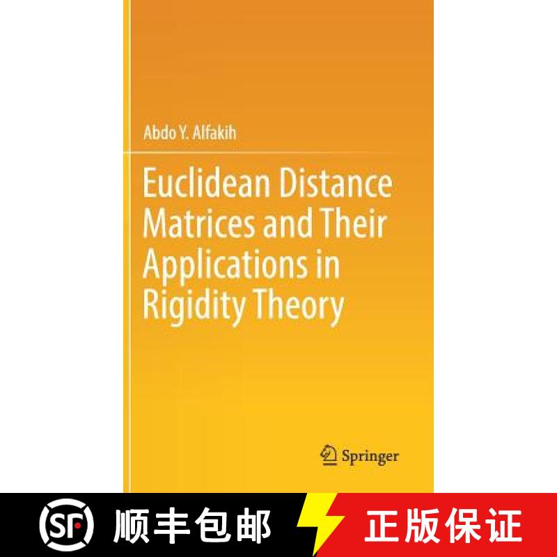 【3-4周达】Euclidean Distance Matrices and Their Applications in Rigidity Theory [9783319978451]