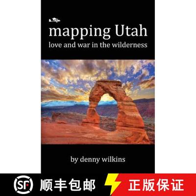 【3-4周达】Mapping Utah: Love and War in the Wilderness [9780615942858]