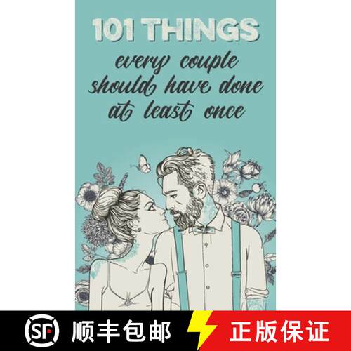 【3-4周达】101 things every couple should have done at least once: The special gift for couples [9783963221163]