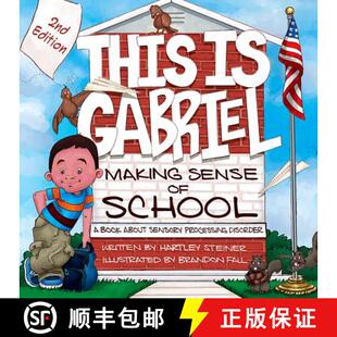 预订 2nd Sensory Edition Making Disorder 9781935567349 Gabriel Sense School about Book Processing This