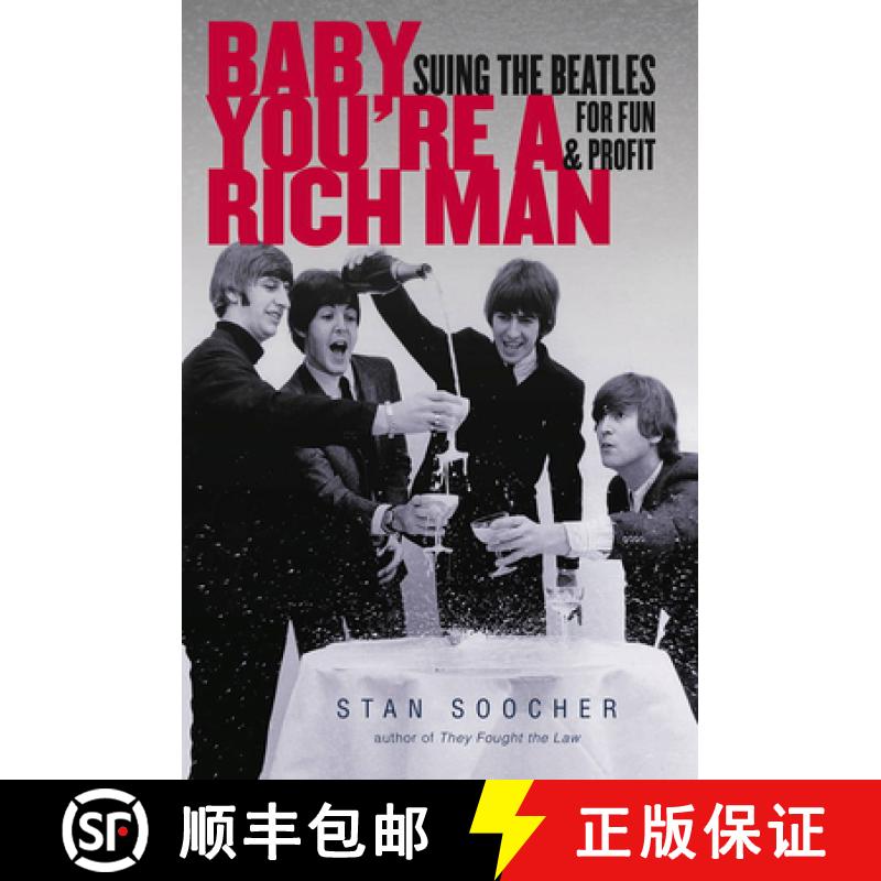 预订 Baby You`re a Rich Man - Suing the Beatles for Fun and Profit [9781611683806]